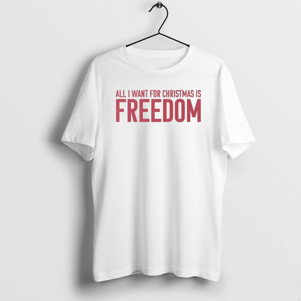 Official All I Want For Christmas Is Freedom Christmas