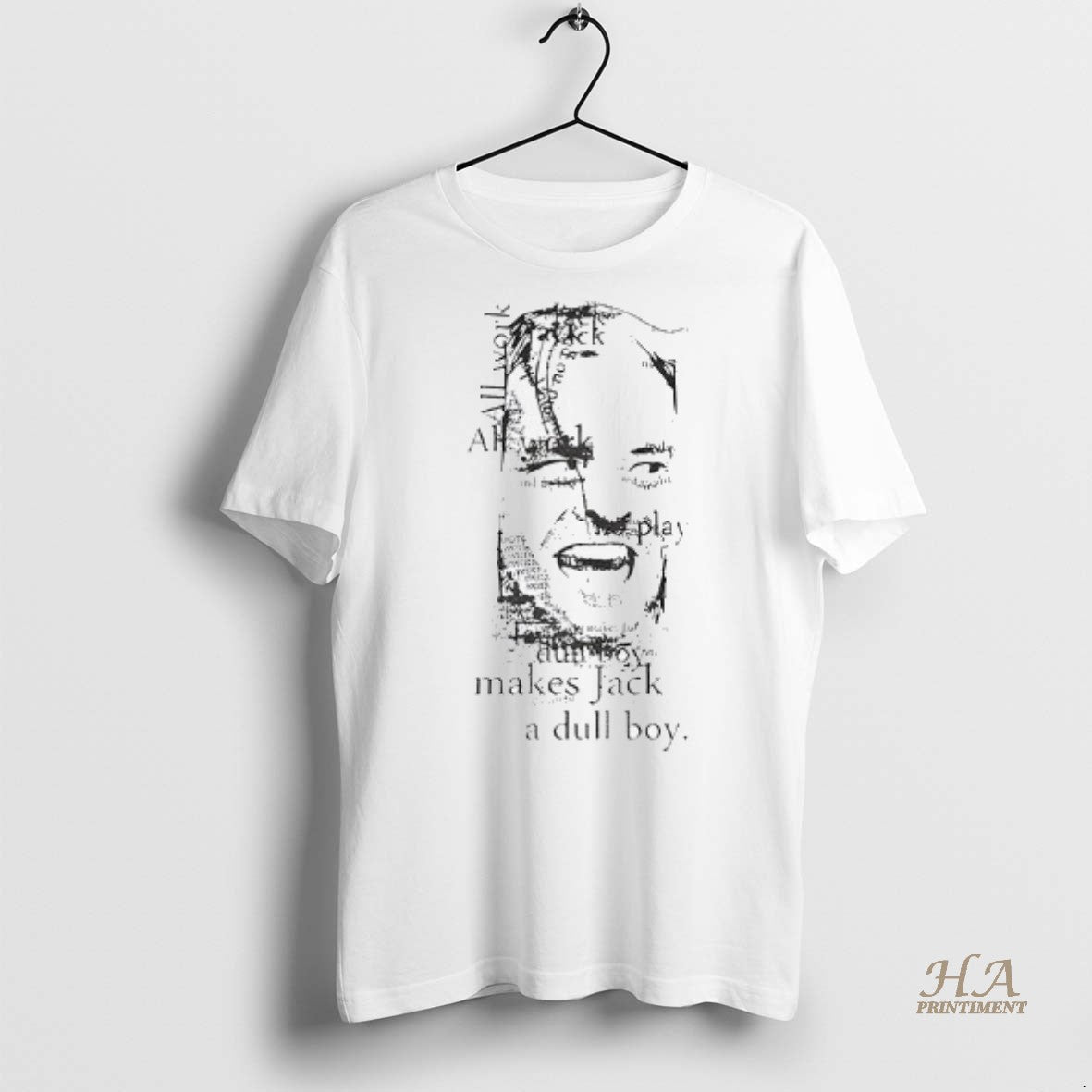 Official All Work And No Play Makes Jack A Dull Boy Shirt