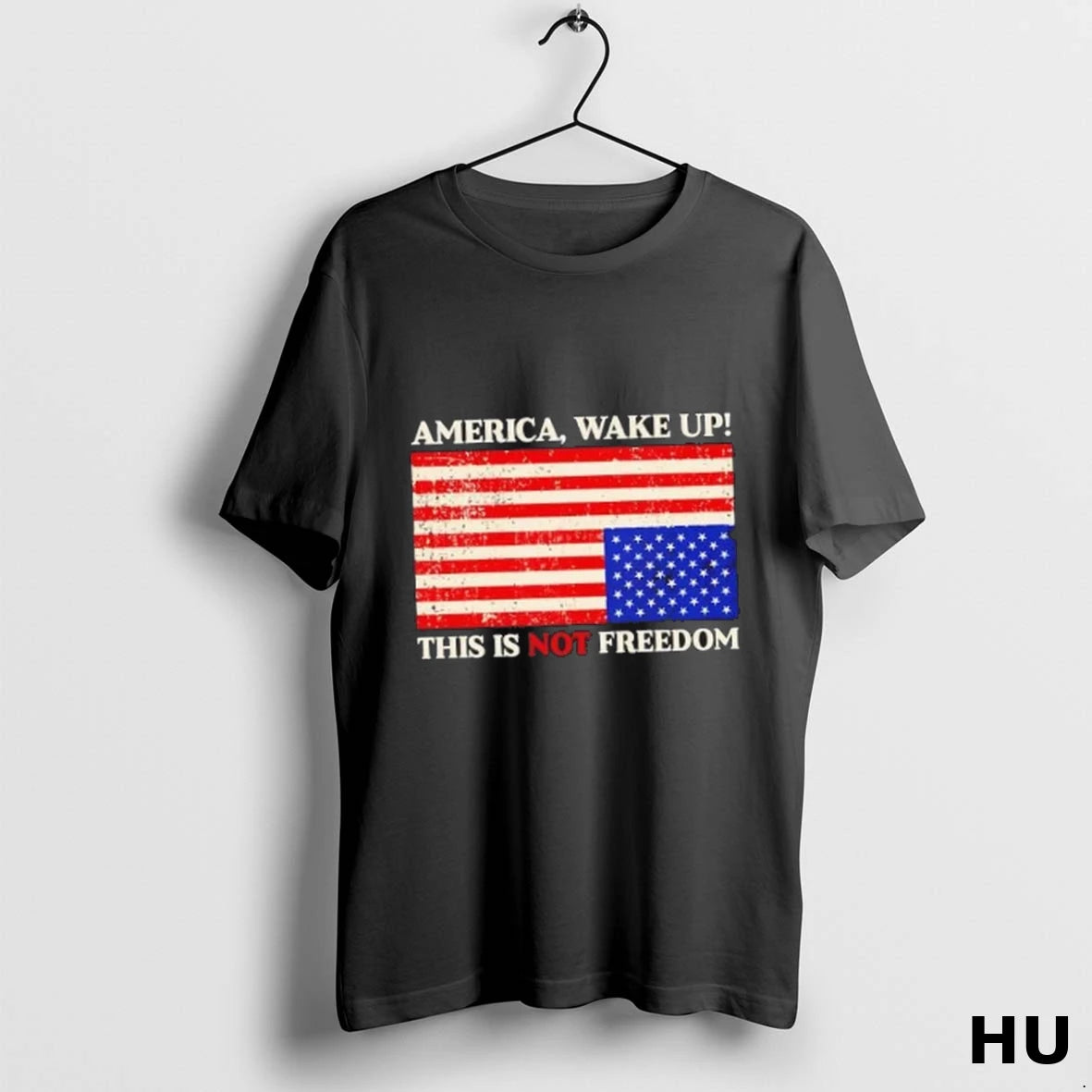 Official America Wake Up This Is Not Freedom Us Flag T Shirt
