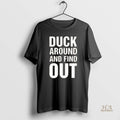 Official Anaheim Ducks Duck Around And Find Out