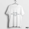 Official And Baby Thats Show Business For You T Shirt