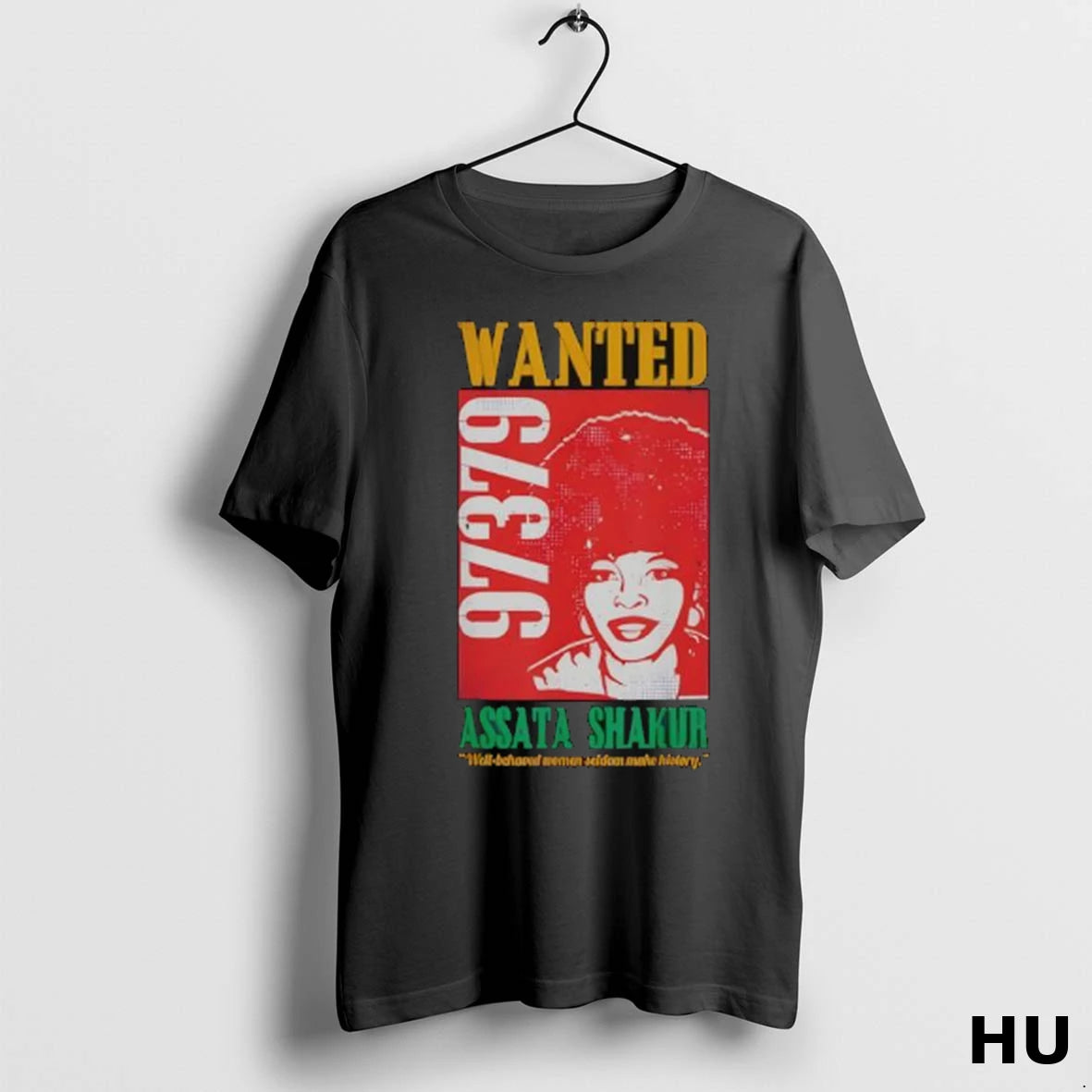 Official Assata Shakur Wanted Assata Inspirational Black History Month T Shirt