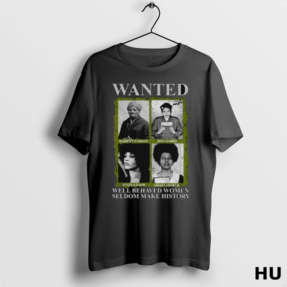Official Assata Shakur Wanted Black Women History Well Behaved Women Seldom Make History
