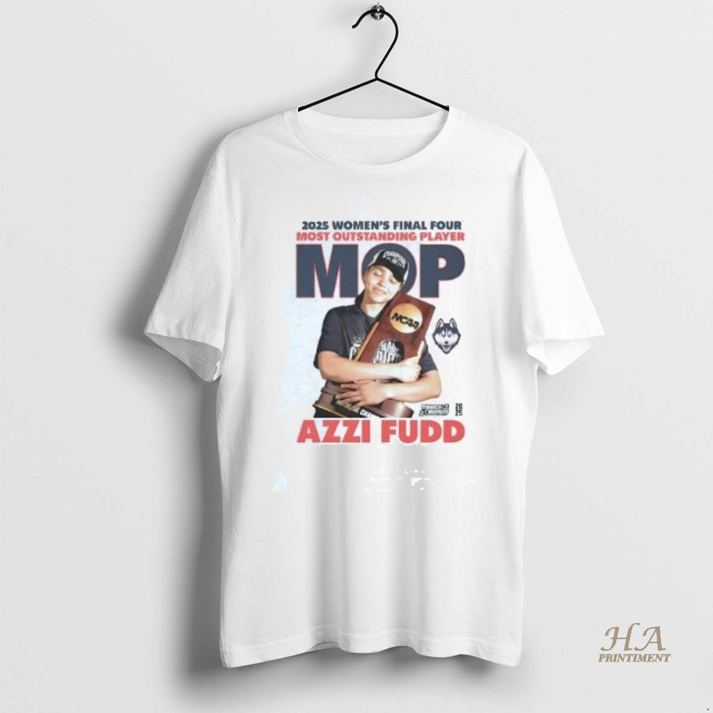 Official Azzi Fudd 2025 Mvp Womens Final Four Ncaa March Madness Shirt