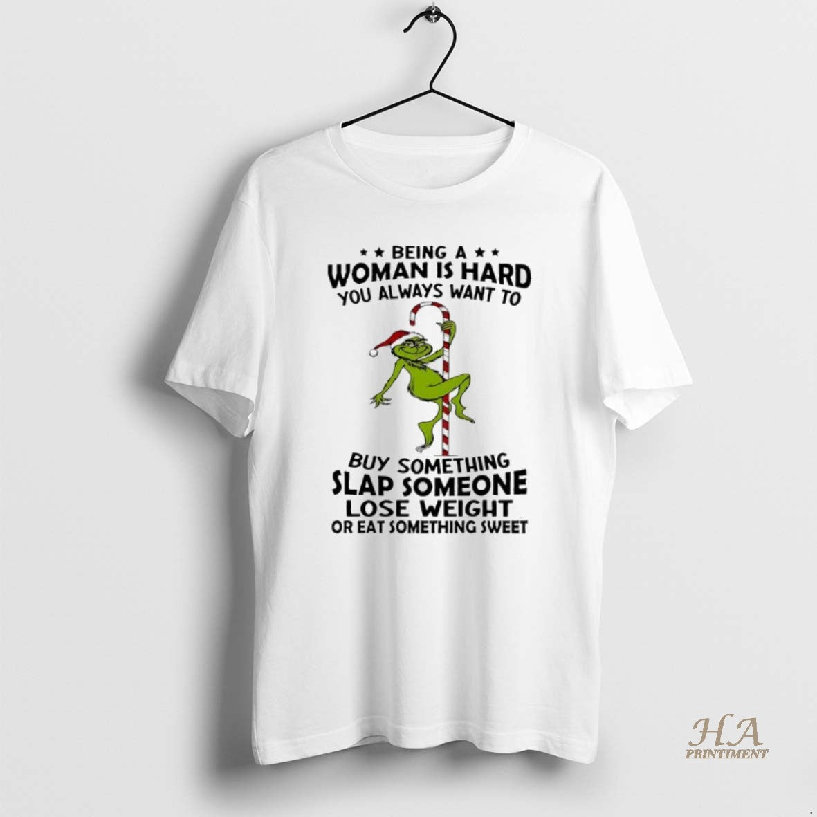 Official Being A Woman Is Hard You Always Want To