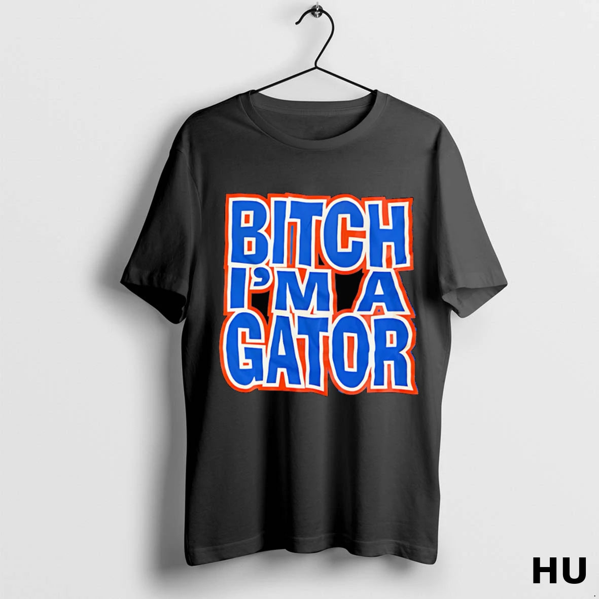 Official Bitch Im A Gator T Shirt