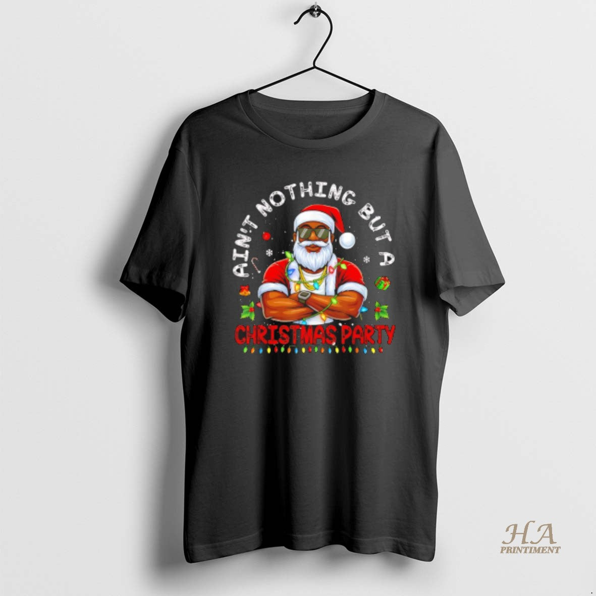 Official Black Santa Aint Nothing But A Christmas Party