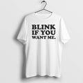 Official Blink If You Want Me