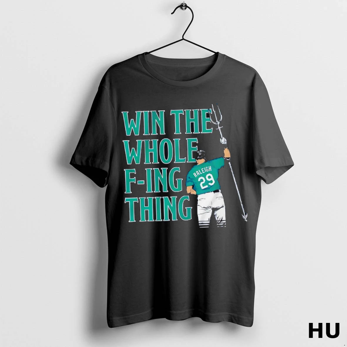 Official Cal Raleigh Win The Whole F Ing Thing Graphic T Shirt