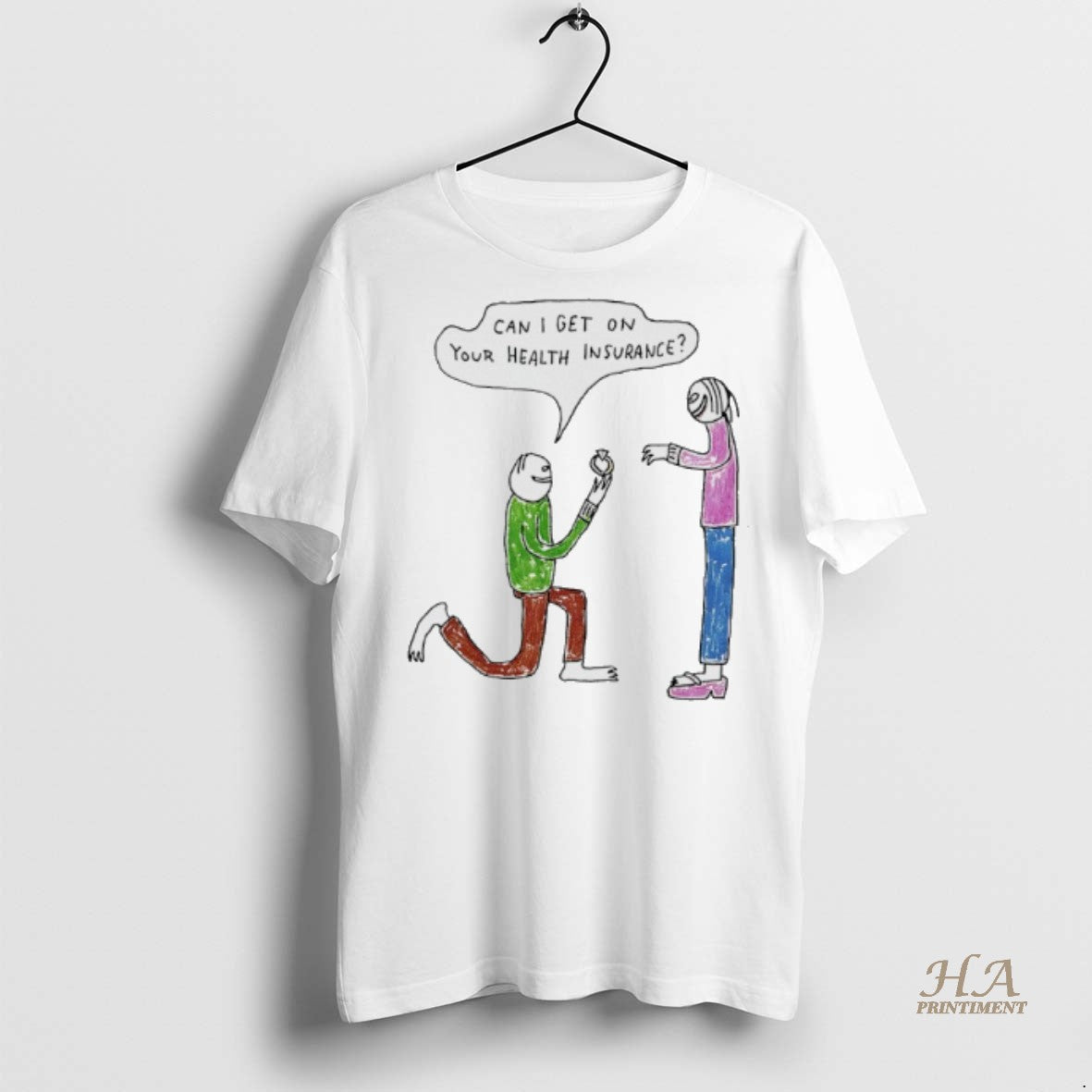 Official Can I Get On Your Health Insurance Shirt