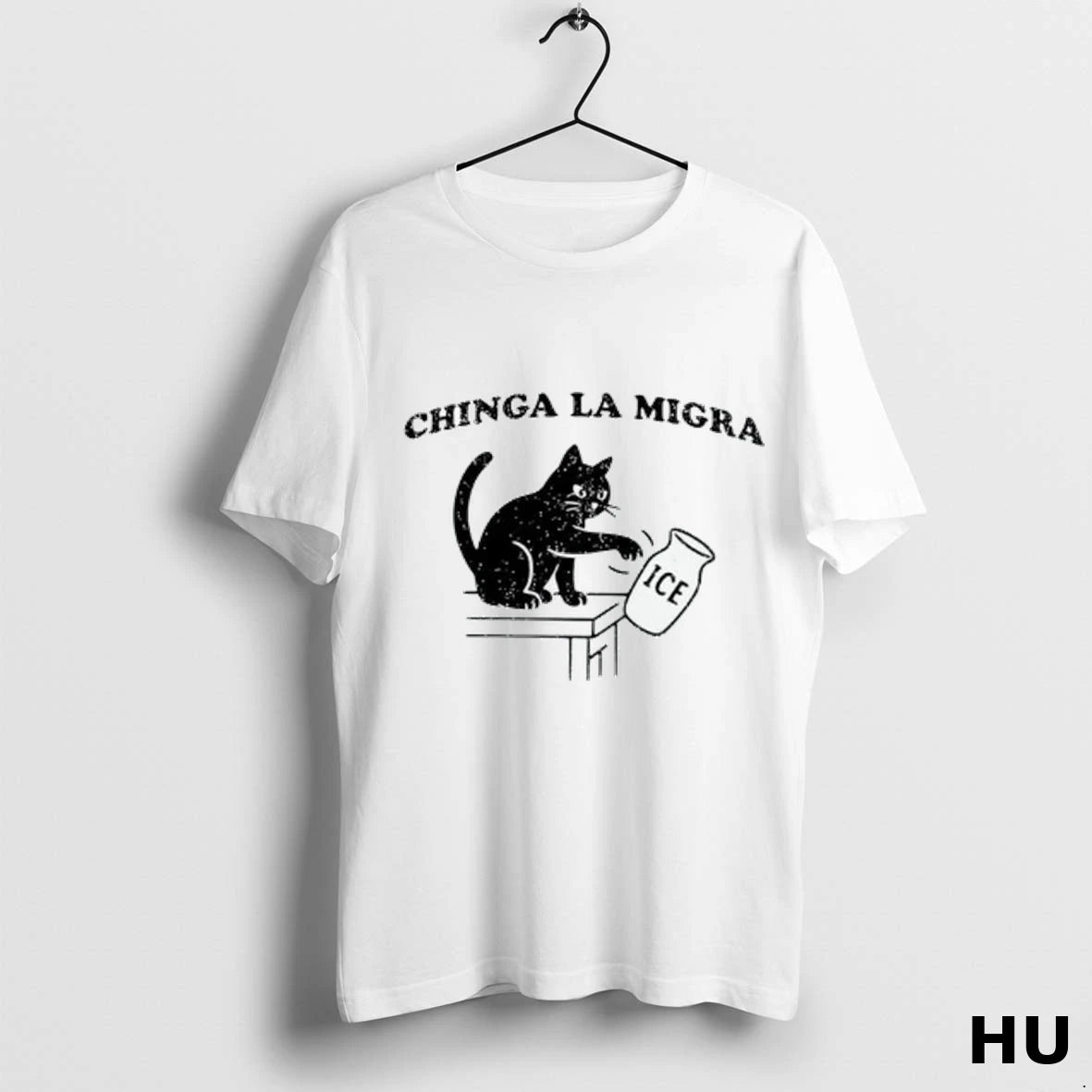 Official Cat Ice Chinga La Migra T Shirt