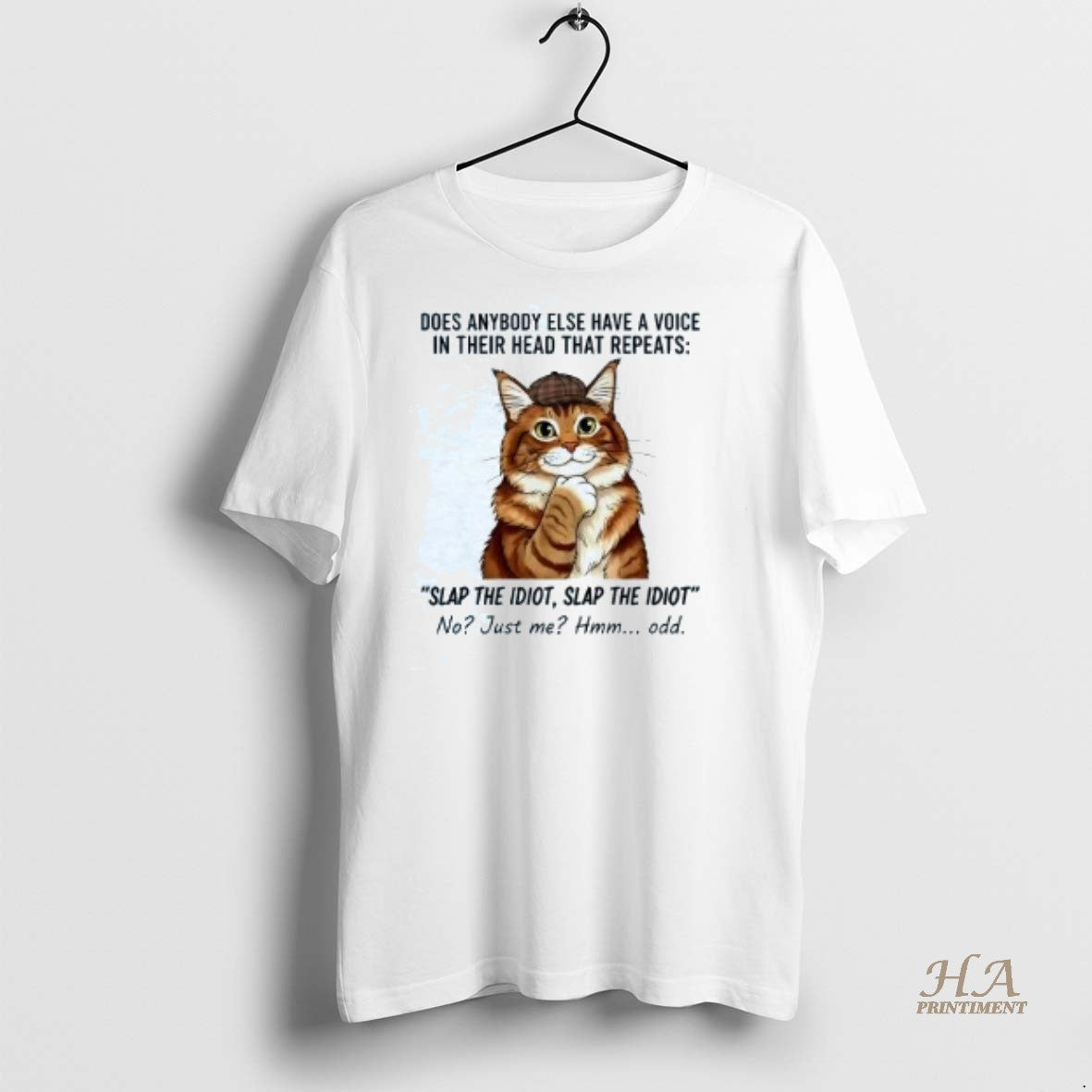 Official Cat Does Anybody Else Have A Voice In Their Head That Repeats Shirt