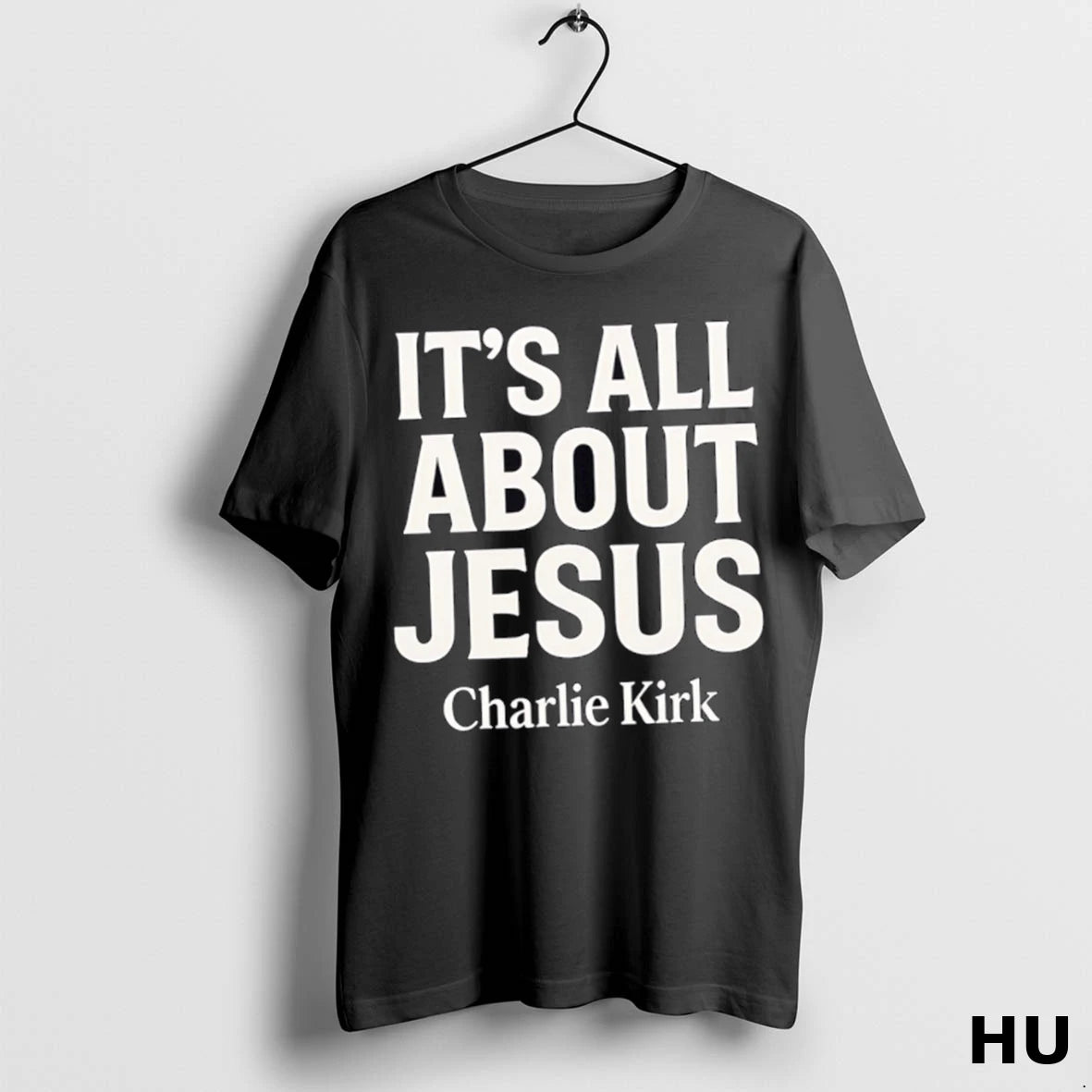 Official Charlie Kirk Its All About Jesus Christian Faith T Shirt