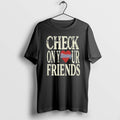 Official Check On Your Friends Strong