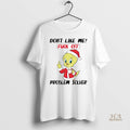 Official Chick Dont Like Me Fuck Off Problem Solver Christmas