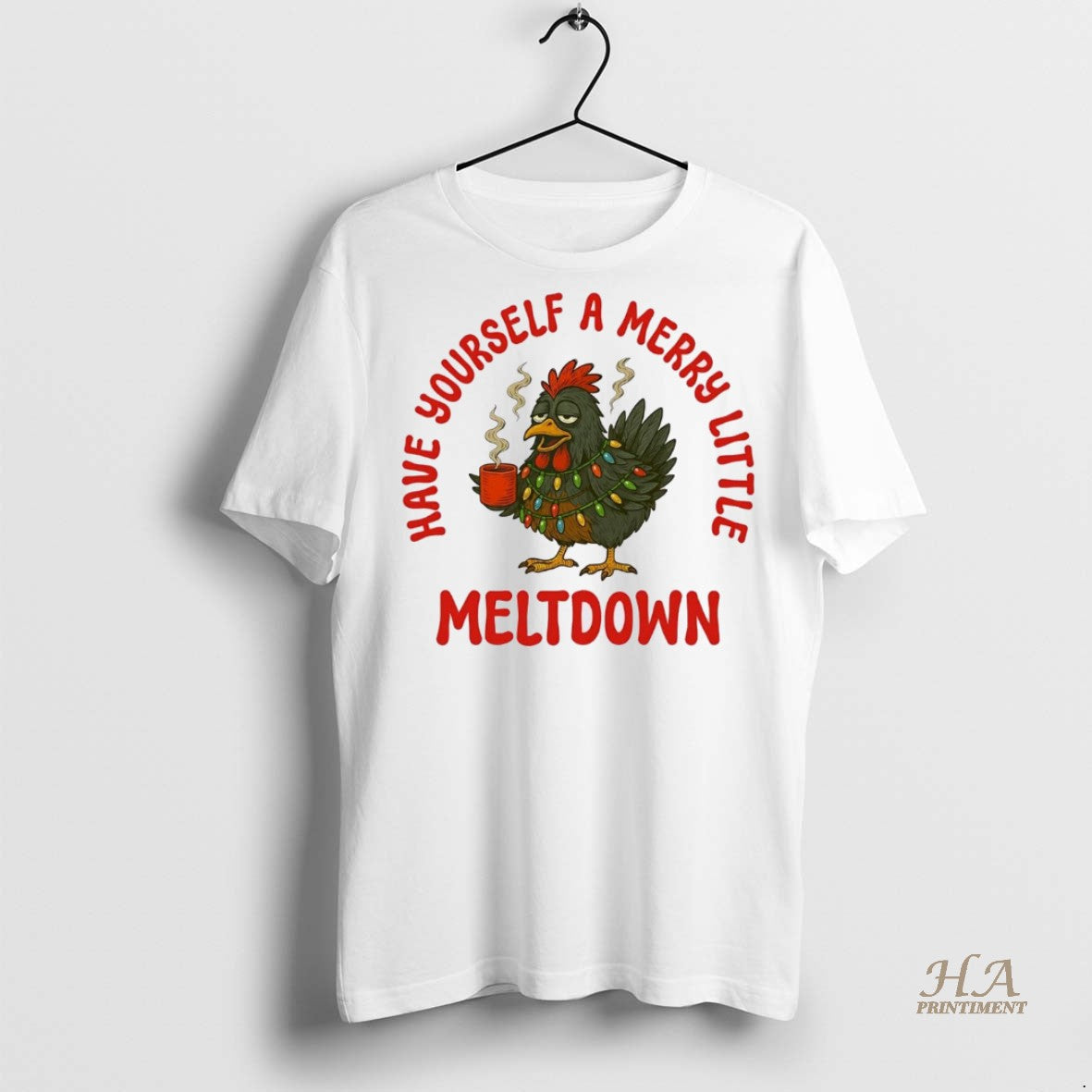 Official Chicken Have Yourself A Merry Little Meltdown Christmas Christmas Shirt