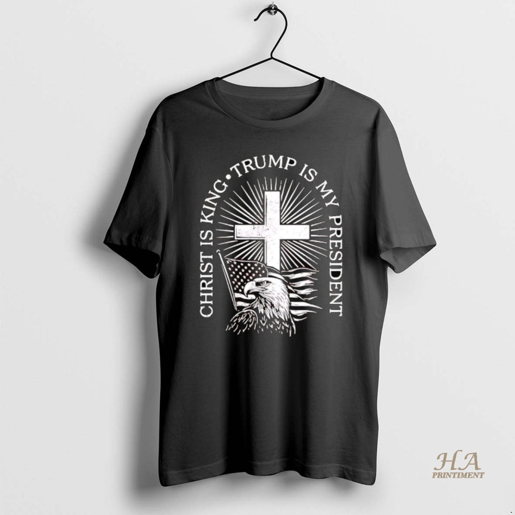 Official Christ Is King Trump Is My President