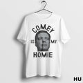 Official Comey Is My Homie T Shirt