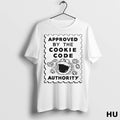 Official Cookie Monster Approved By The Cookie Code Authority T Shirt