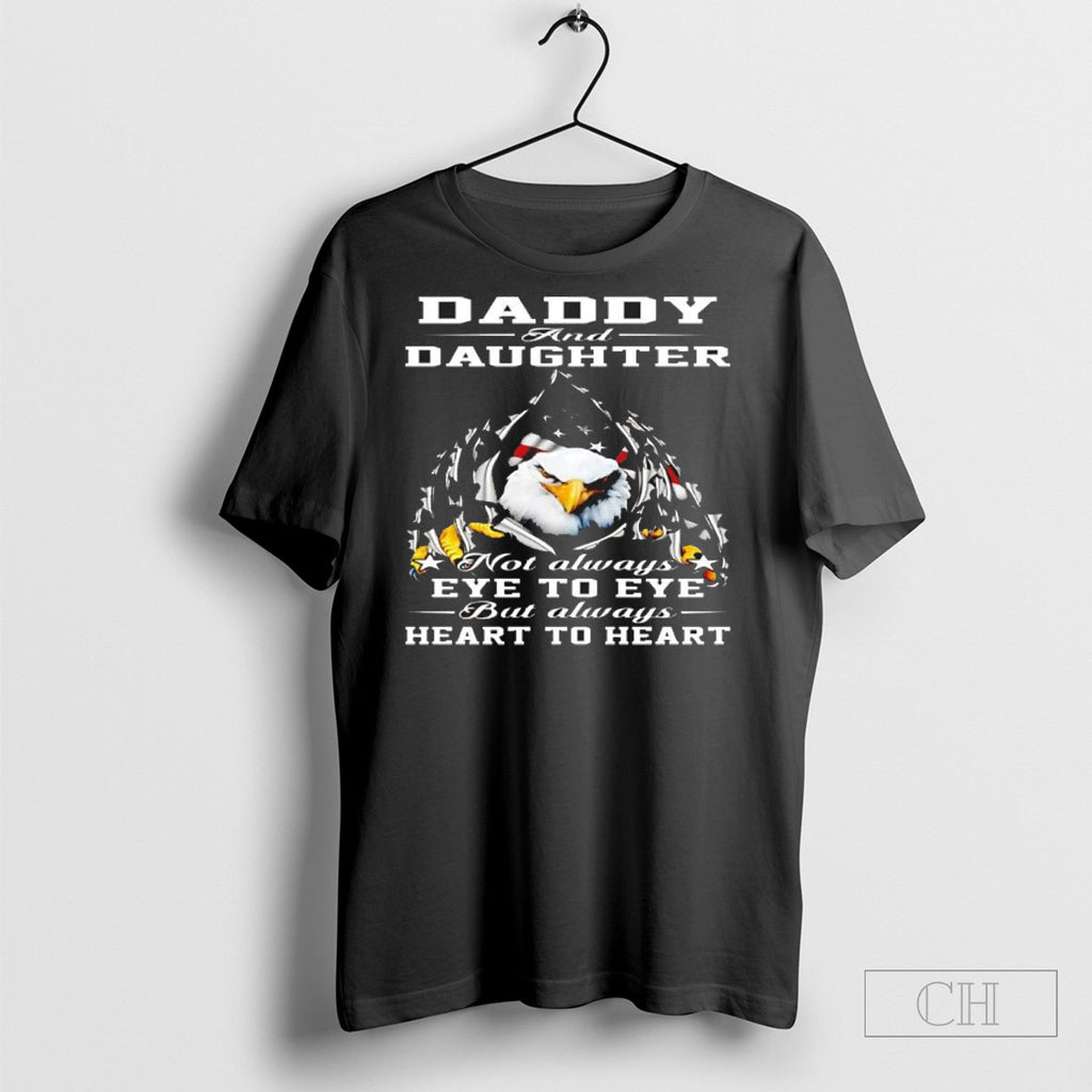 Official Daddy And Daughter Not Always Eye To Eye But Always Heart To Heart Sweater