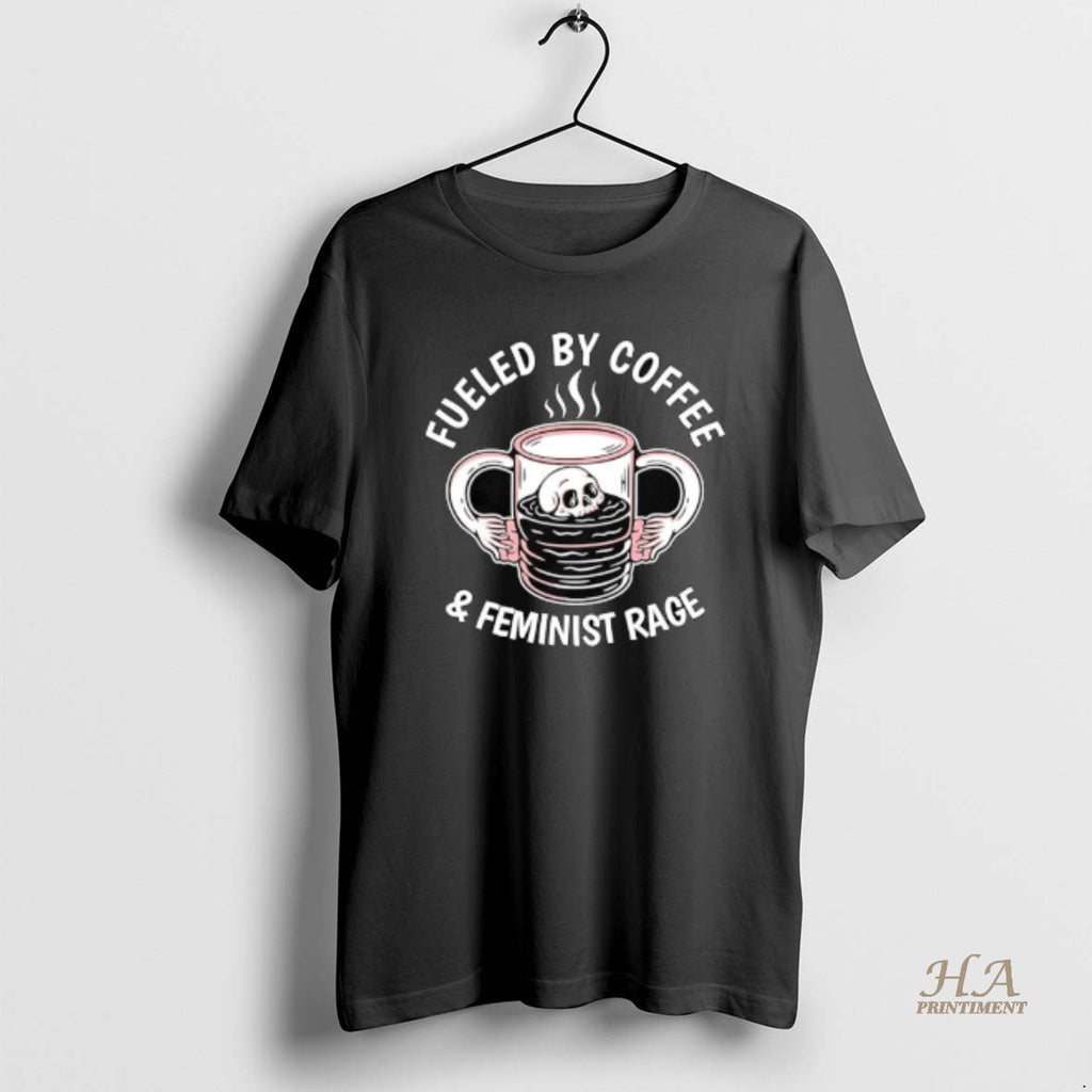 Official Deled By Coffee And Feminist Rage