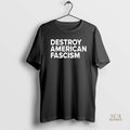 Official Destroy American Fascism 2025