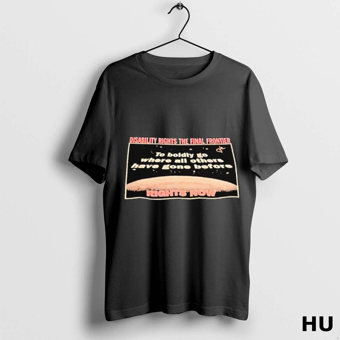 Official Disability Rights The Final Frontier Rights Now T Shirt