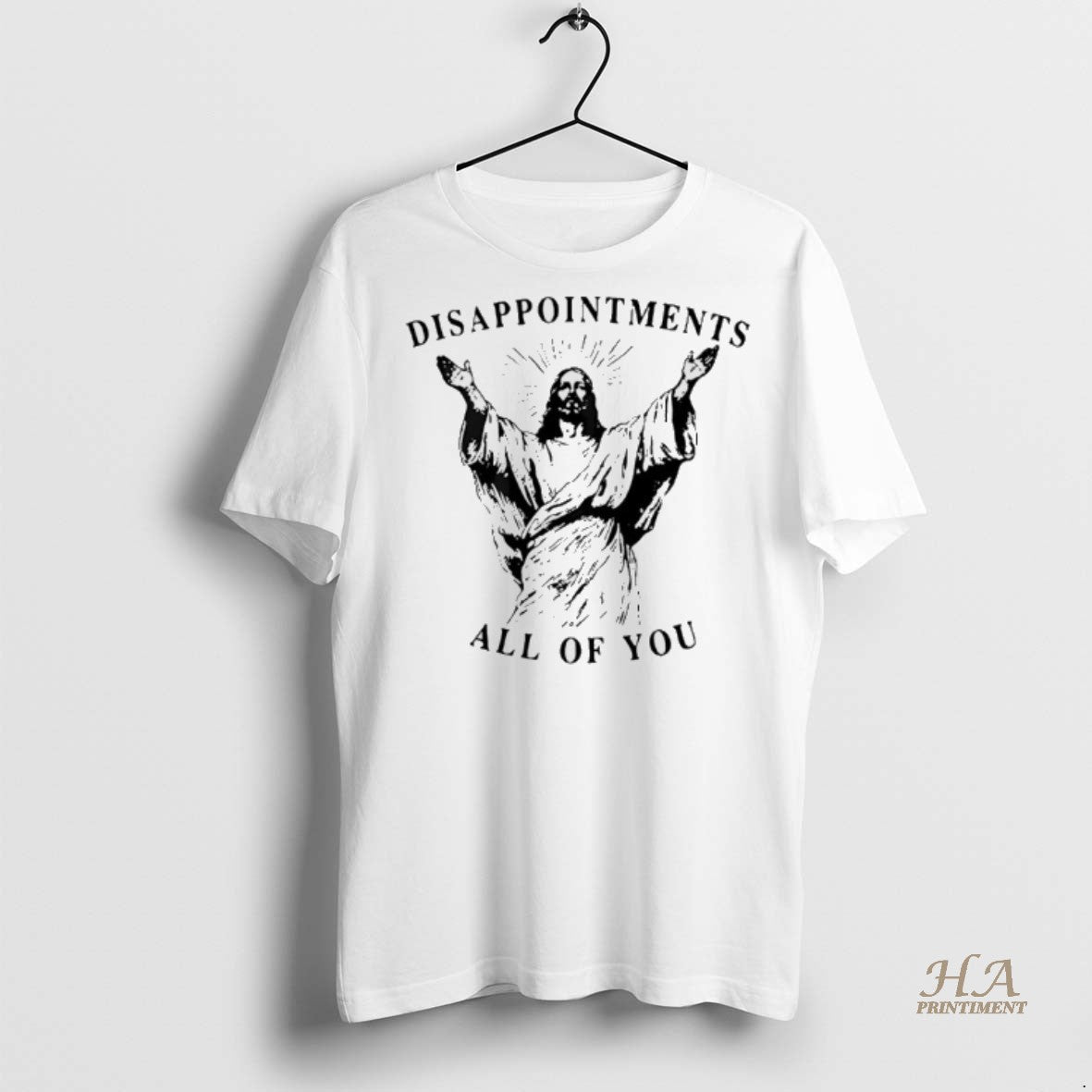 Official Disappointments All Of You Jesus Shirt