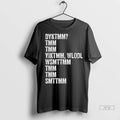 Official Do You Know The Muffin Man Dyktmm Funny Nostalgic Quote T Shirt