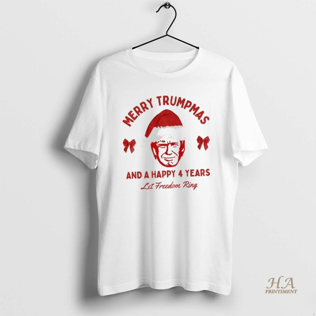 Official Donald Trump Merry Trumpmas And A Happy 4 Years Let Freedom Ring
