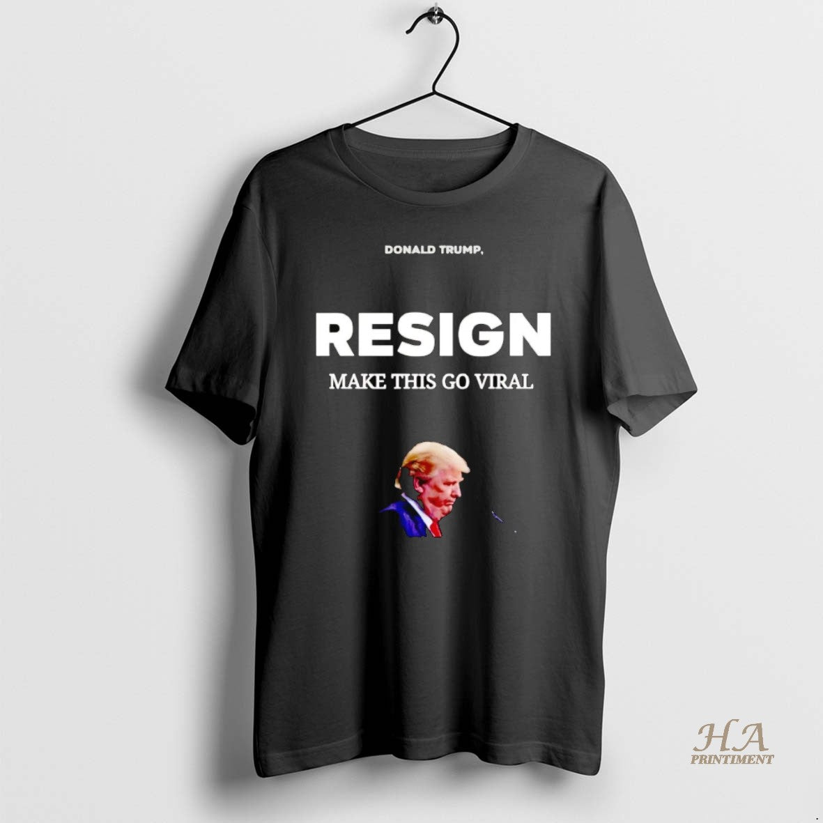 Official Donald Trump Resign Make This Go Viral