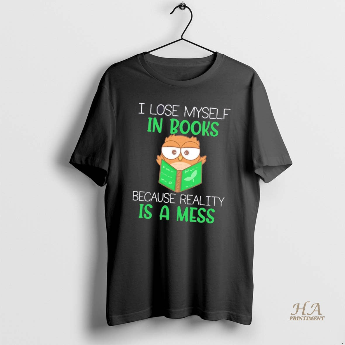 Official Dujojhky Owl I Lose Myself In Books Because Reality Is A Mess