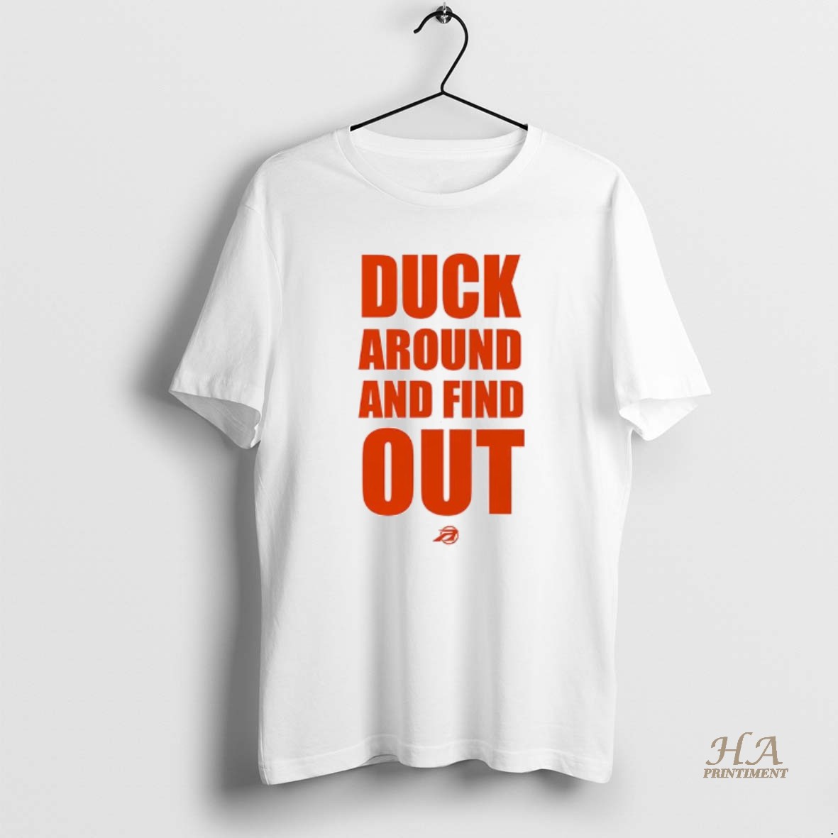 Official Duck Around And Find Out