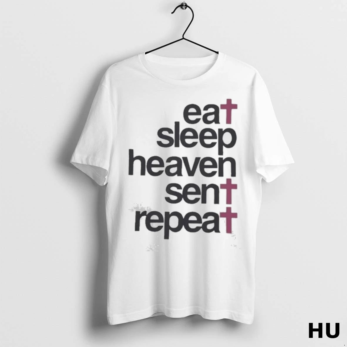 Official Eat Sleep Heaven Sent Repeat Ladies T Shirt