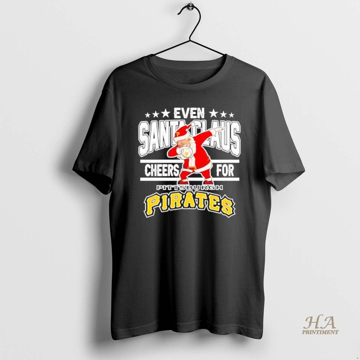 Official Even Santa Claus Cheers For Pittsburgh Pirates Christmas 2025 Black