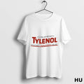 Official Extra Strength Tylenol For Fast Permanent Relief T Shirt