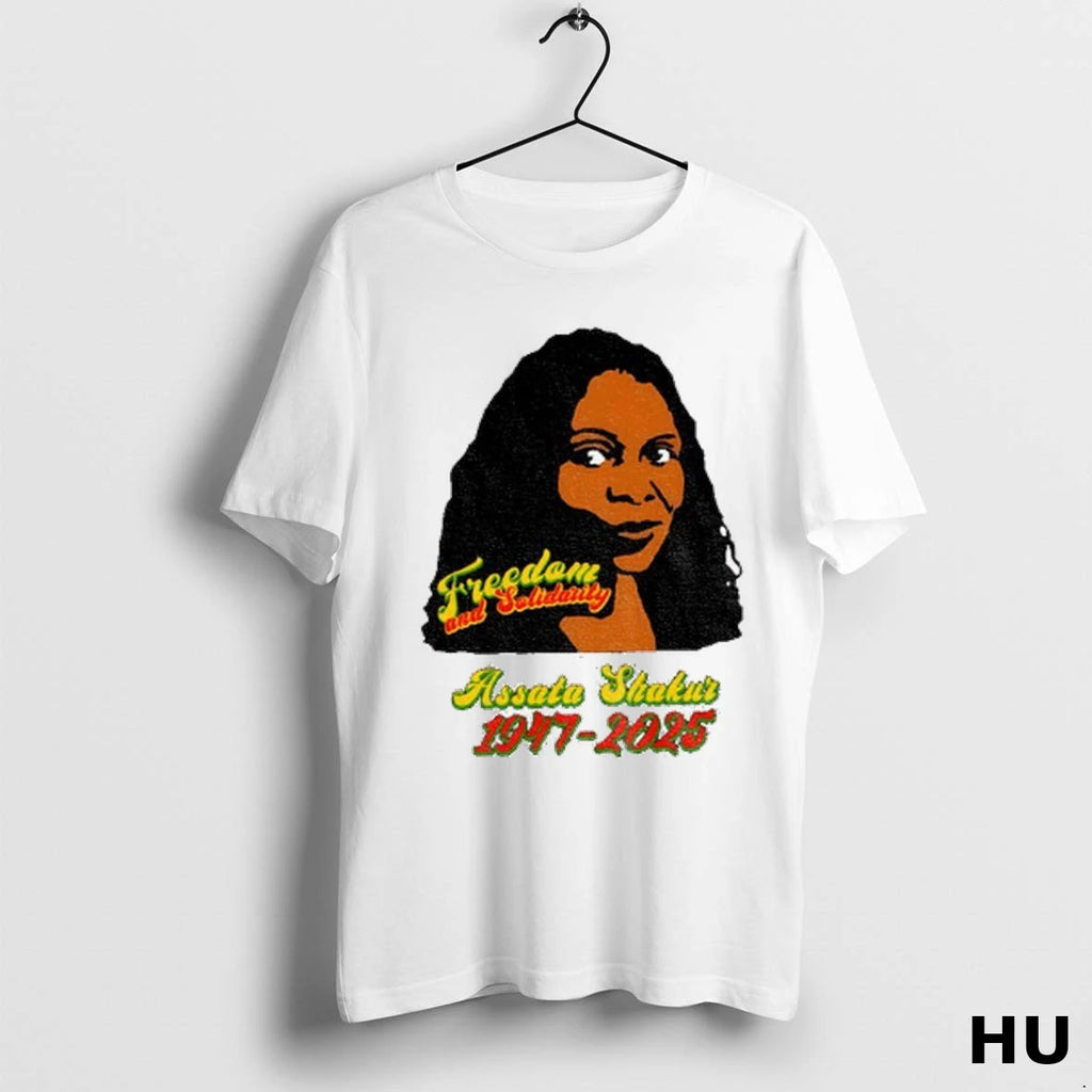 Official Freedom And Solidarityassata Shakur 1947 2025 T Shirt