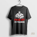Official Fuck Off Im Training Gym