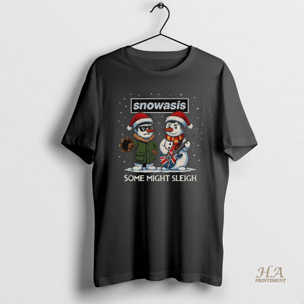 Official Funny Christmas Snowasis Some Might Sleigh Snowman Rock Band Parody Holiday