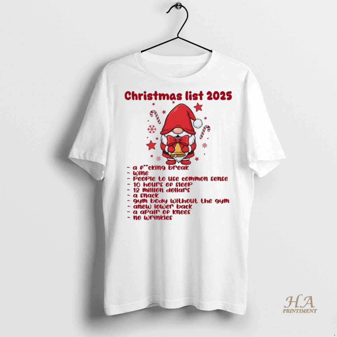 Official Gnome Christmas List 2025 A Fucking Break Christmas Shirt