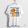 Official Golden Retriever Today Im Going To Be Sensible And Behave Myself Shirt