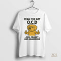 Official Golden Retriever Yeah Ive Got Ocd Old Cranky And Dangerous