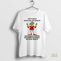 Official Grinch Christmas I Dont Care If People Talk Shit About Me