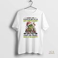 Official Grinch Christmas When I Die Please Do Not Put In My Obituary