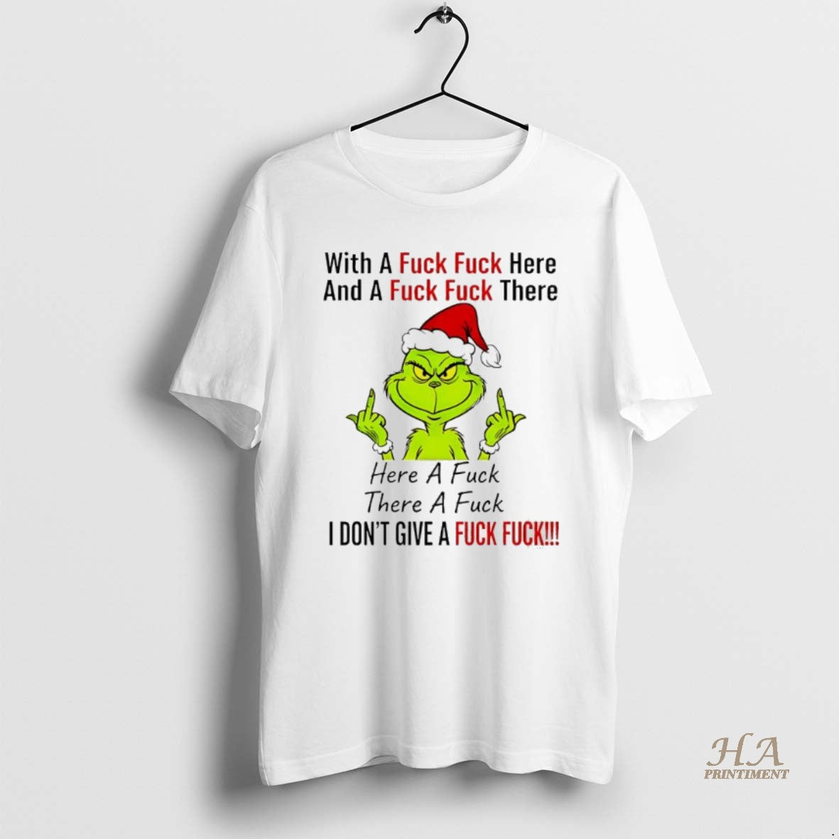 Official Grinch Christmas With A Fuck Fuck Here And A Fuck Fuck There