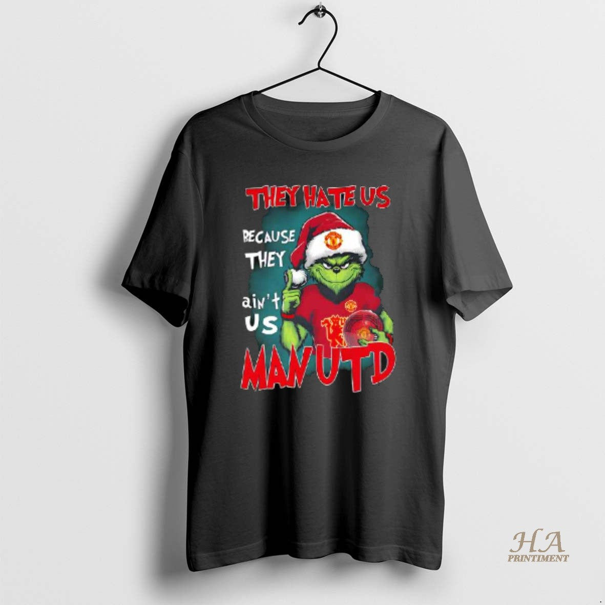 Official Grinch Christmas They Hate Us Because They Aint Us Manchester United Tee