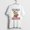 Official Grinch I Suffer From Chs Cant Hear Shit I Will Huh Christmas