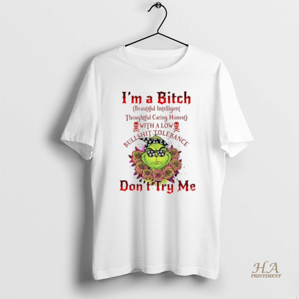 Official Grinch Im A Bitch Dont Try Me