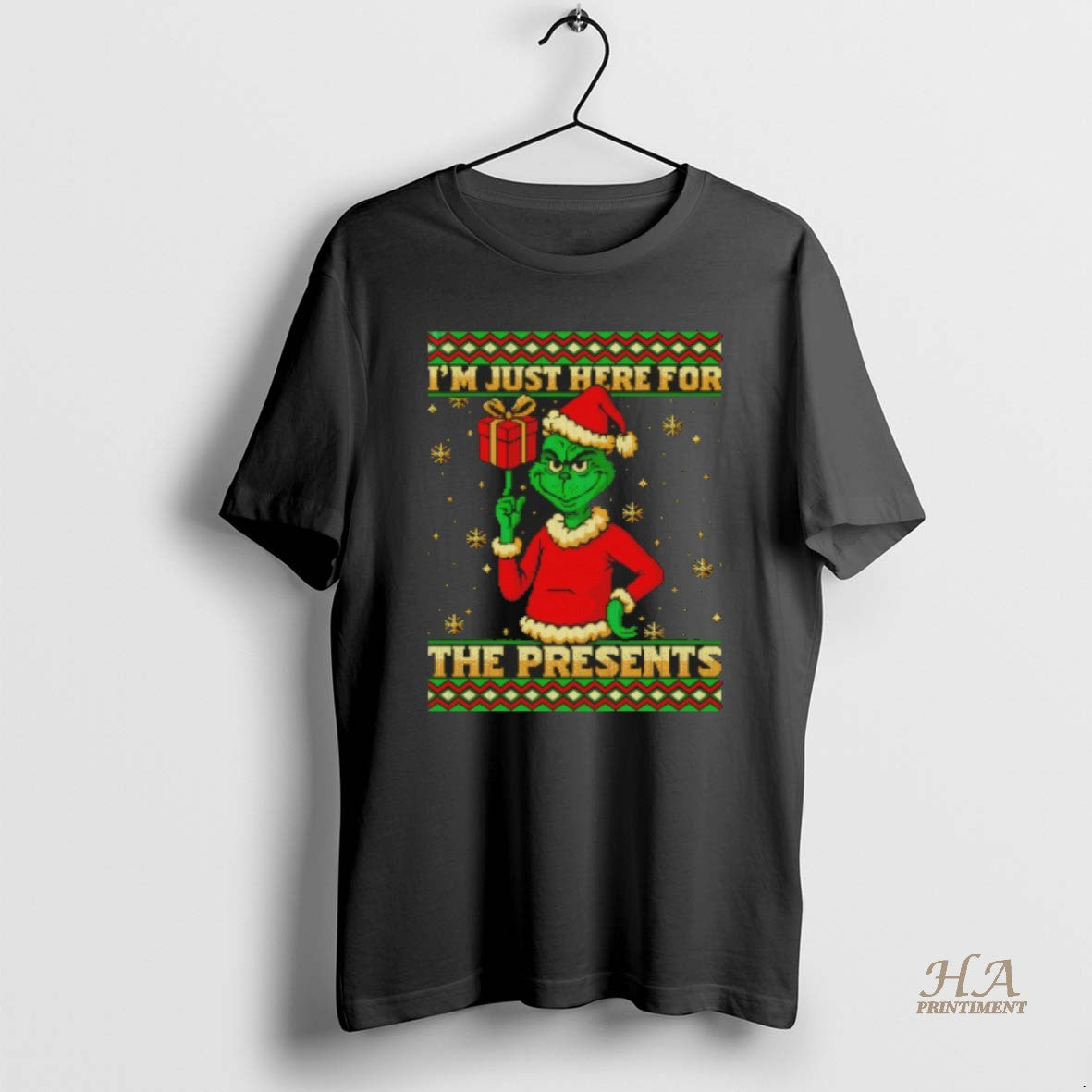 Official Grinch Santa Claus Just Here For The Presents Gift Merry Christmas