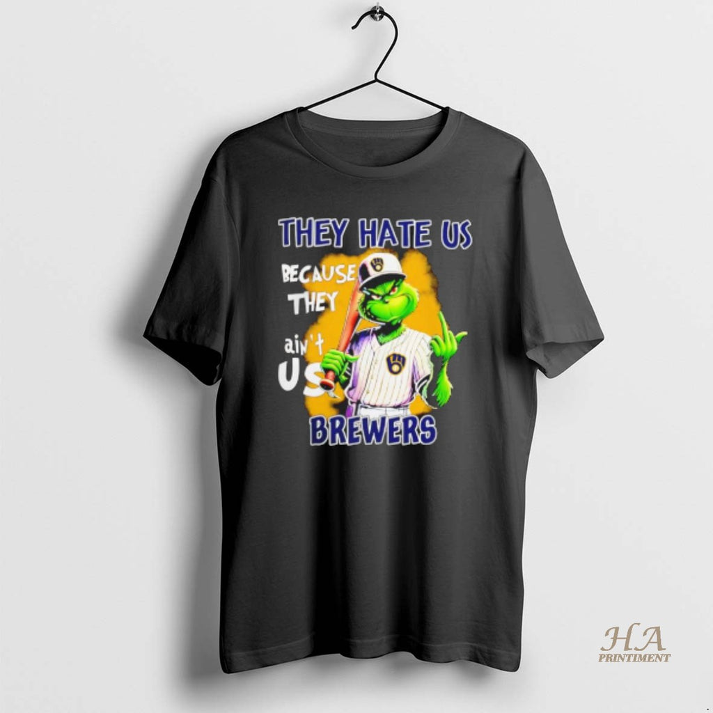 Official Grinch They Hate Us Because Aint Us Milwaukee Brewers Christmas 25